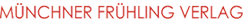 M�nchner Fr�hling Verlag